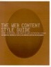 The Web Content Style Guide: The Essential Reference for Online Writers, Editors and Managers