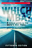 Which MBA? A Critical Guide to the World's Best MBAs