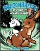 Dragonbreath #6: Revenge of the Horned Bunnies