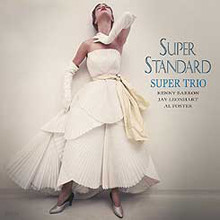 Super Trio - Super Standard (Great Jazz Series)