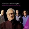 Lee Konitz & Walter Lang Trio - Someone To Watch Over Me