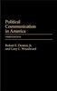 Political Communication in America