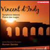 Rumon Gamba 뱅상 댕디: 관현악 작품 4집 (Vincent d’Indy: Orchestral Works Vol. 4)
