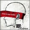 Neo Retros - Listen Yo Your Leader