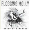 Flogging Molly - Speed Of Darkness (Gatefold)(LP)