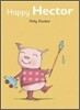 Tilly and Friends : Happy Hector