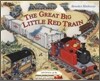 The Little Red Train: Great Big Train
