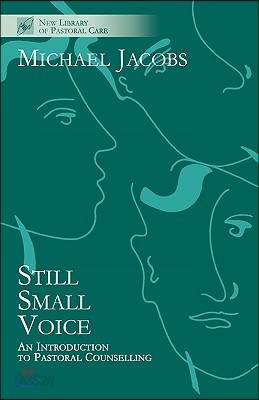 Still Small Voice - An Introduction to Pastoral Counselling