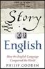 The Story of English: How the English Language Conquered the World