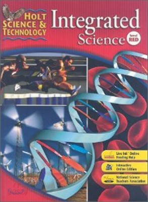 Holt Science &amp; Technology Integrated Science Level Red (Middle School) : Student Edition (2008)