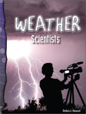 TCM Science Readers 5-7 : Earth and Space : Weather Scientists (Book &amp; CD)
