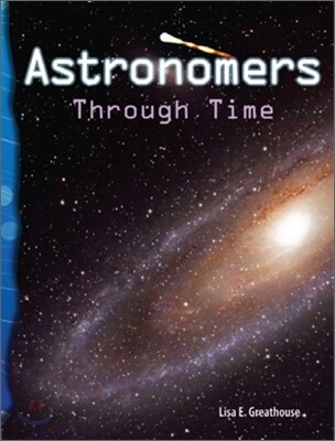 TCM Science Readers 5-16 : Earth and Space : Astronomers Through Time (Book & CD)