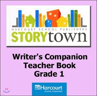 [Story Town] Writer's Companions Grade 1 : Teacher Edition