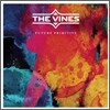 The Vines - Future Primitive