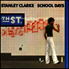 Stanley Clarke - School Days (Limited Edition)(180G)(LP)