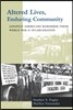 Altered Lives, Enduring Community: Japanese Americans Remember Their World War II Incarceration