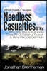 What Really Causes Needless Casualties Of War?: Why We Do Have Authority Over All Satan's Power, And Why People Really Get Hurt