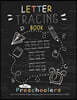 Letter Tracing Book for Preschoolers: Learn to Write with This Alphabet Letters & First Words Workbook Paper: 100 Pages, Large Practice Workbook 8.5 X