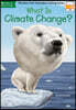 What Is Climate Change?