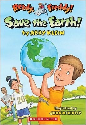 Ready, Freddy! #25 : Save the Earth!