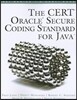 The Cert Oracle Secure Coding Standard for Java