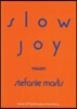 Slow Joy