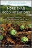 More Than Good Intentions: Improving the Ways the World's Poor Borrow, Save, Farm, Learn, and Stay Healthy