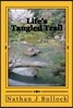 Life's Tangled Trail