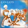Go-Go's - Beauty And The Beat (30th Anniversary Deluxe Edition)