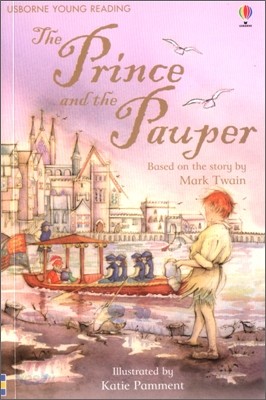 Usborne Young Reading Level 2-38 : The Prince and the Pauper