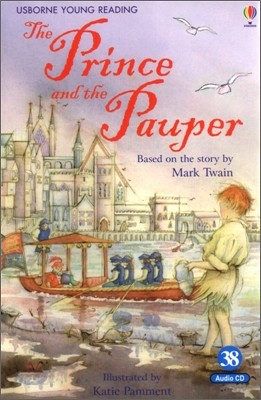 Usborne Young Reading Audio Set Level 2-38 : The Prince and the Pauper (Book + CD)