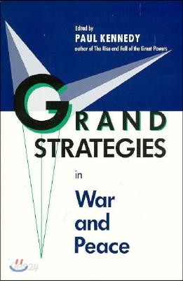 Grand Strategies in War and Peace (Revised)