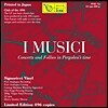 I Musici 페르골레지 시대의 협주곡과 폴리아 - 비발디 / 듀렌테 / 제미니아니 (Concerts And Follies In Pergolesi's Time)