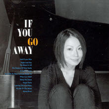 Nishito Akiko - If You Go Away (미개봉)