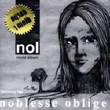 Nol - Noblesse oblige (미개봉)