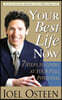 Your Best Life Now : 7 Steps to Living at Your Full Potential