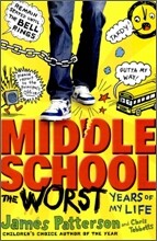 Middle School : The Worst Years of My Life
