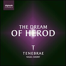 Nigel Short 테네브레: 헤롯의 꿈 (Tenebrae: The Dream of Herod)