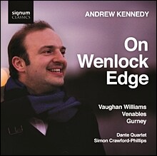 Andrew Kennedy 본 윌리엄스: 웬로크 벼랑에서 (Vaughan Williams: On Wenlock Edge)