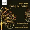 Elin Manahan Thomas  패트릭 호우즈 작품집 (Patrick Hawes: Song of Songs)
