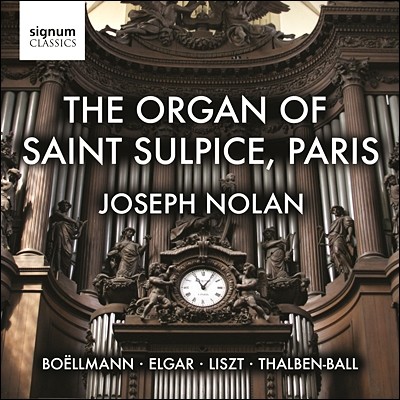 Joseph Nolan 파리 생 쉴피스 성당의 오르간 연주집 (The Organ of Saint Sulpice, Paris) 