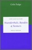 Neanderthals, Bandits and Farmers