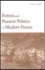 Forests and Peasant Politics in Modern France