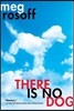 There Is No Dog