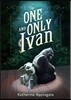 The One and Only Ivan: A Newbery Award Winner