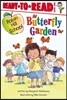 Ready-To-Read Level 1 : Robin Hill School : Butterfly Garden