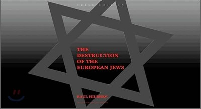 The Destruction of the European Jews