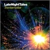 Night Time Stories 레이블 컴필레이션 앨범: 트렌트모러 (Late Night Tales: Trentemoller)