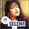 Selena - 10 Great Songs