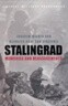 Stalingrad: Memories and Reassessments